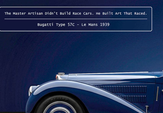 CHEZ NOUS by MIENchic — Bugatti Type 57C 1939 Le Mans | French LEGENDS of Le Mans Series - ÉLÉGANCE | 24" x 36" Poster