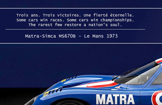 CHEZ NOUS by MIENchic — Matra-Simca MS670B 1972–1974 Le Mans | French LEGENDS of Le Mans Series - GLOIRE | 24" x 36" Poster