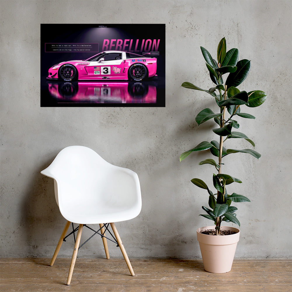 MIENchic — CORVETTE C6R GT1 Pink Piggy | American Endurance Series - REBELLION | 24" x 36" Poster