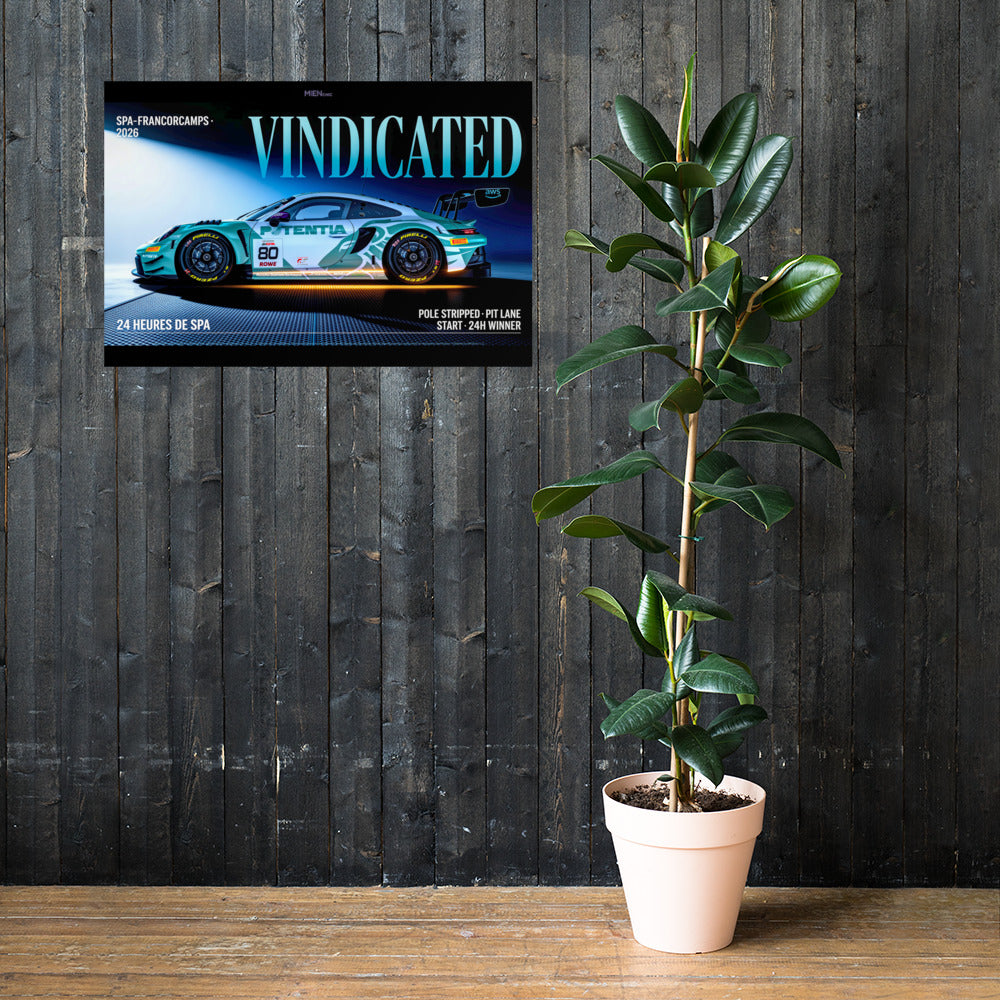 MIENchic — 2026 Porsche 911 GT3 R Spa 24 Hr. Winner | VINDICATED | 24" × 36" Poster