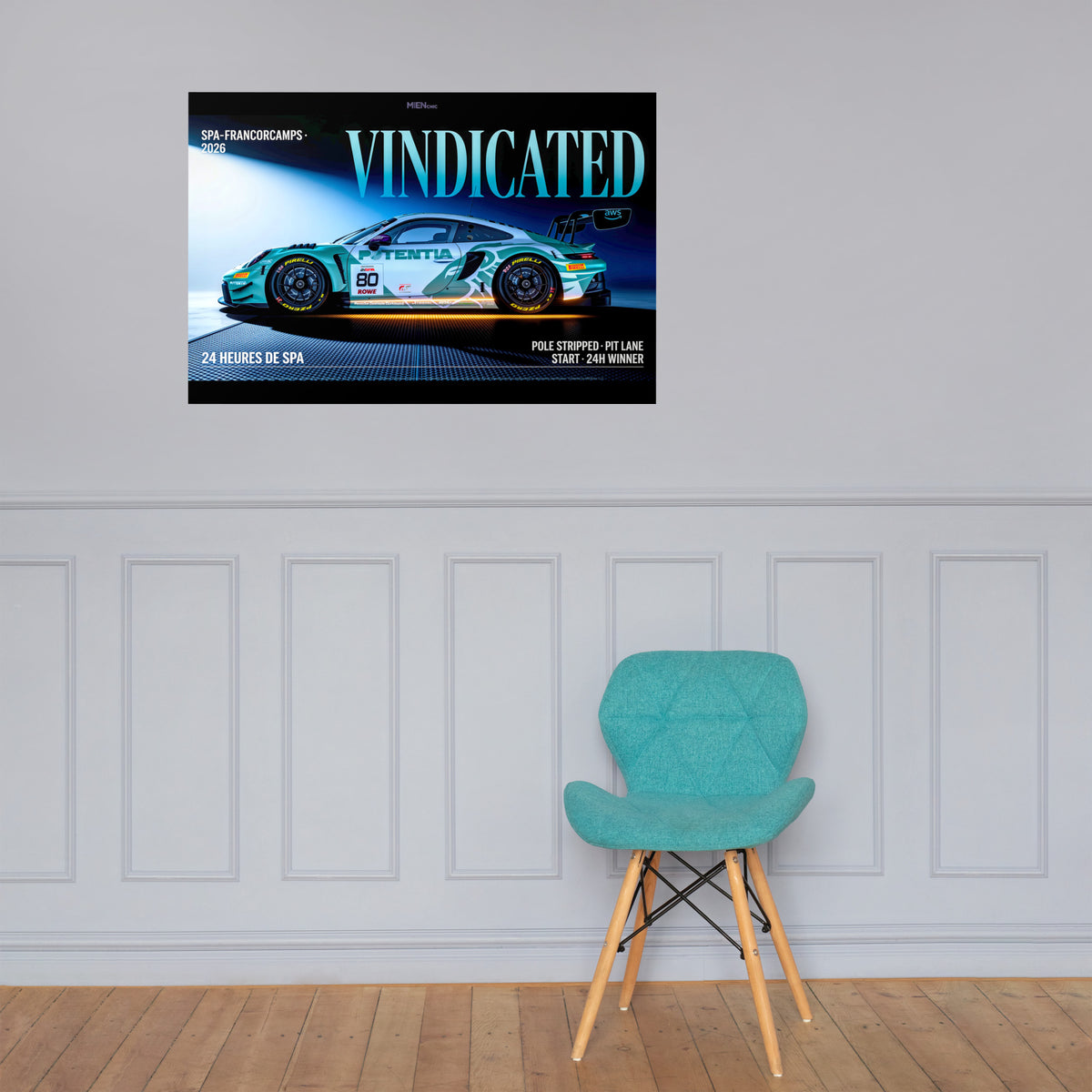 MIENchic — 2026 Porsche 911 GT3 R Spa 24 Hr. Winner | VINDICATED | 24" × 36" Poster